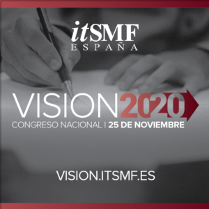 Congreso Nacional #VISION2020 de itSMF España