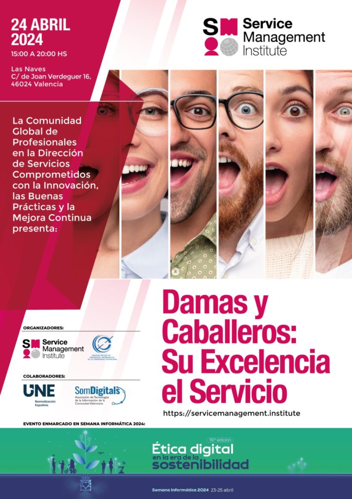 Jornada “Damas y Caballeros: Su Excelencia el Servicio” el miércoles 24-Abril 15:30-20:00h. del Service Management Institute